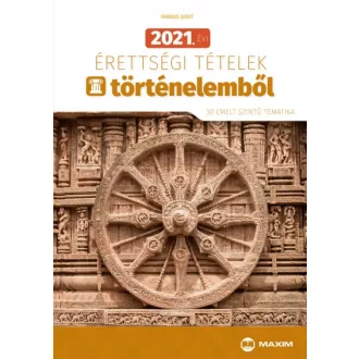   2021. évi érettségi tételek történelemből - 30 emelt szintű tematika