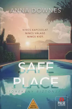 Safe Place - Törékeny biztonság