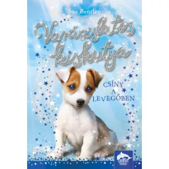 Varázslatos kiskutya - Csíny a levegőben