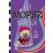 Egy mopsz naplója - Ki mit tud?