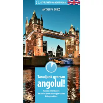 Tanuljunk gyorsan angolul! - Letölthető hanganyaggal