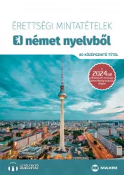   Érettségi mintatételek német nyelvből - 80 középszintű tétel