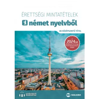   Érettségi mintatételek német nyelvből - 80 középszintű tétel