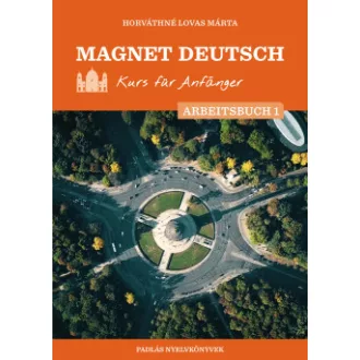 Magnet Deutsch - Kurs für Anfänger - Arbeitsbuch 1.