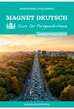 Magnet Deutsch Kurs für Fortgeschrittene Arbeitsbuch II.