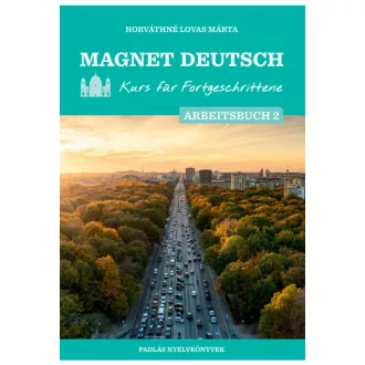 Magnet Deutsch Kurs für Fortgeschrittene Arbeitsbuch II.