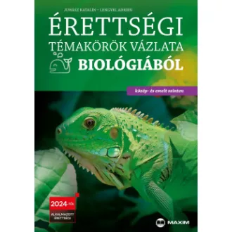   Érettségi témakörök vázlata biológiából - közép- és emelt szinten