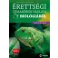 Érettségi témakörök vázlata biológiából - közép- és emelt szinten