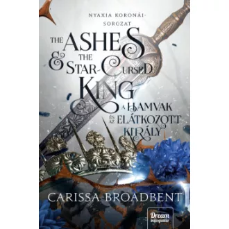   The Ashes and the Star-Cursed King - A hamvak és az elátkozott király