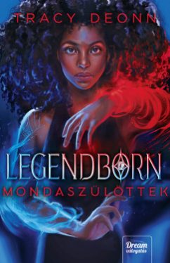 Legendborn - Mondaszülöttek