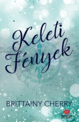 Brittainy C. Cherry - Keleti fények