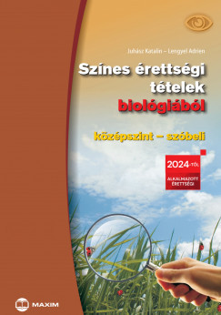 Színes érettségi tételek biológiából (középszint - szóbeli) - 2024-től érvényes