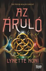 Az áruló - The Prison Healer-sorozat 3. rész