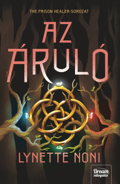 Az áruló - The Prison Healer-sorozat 3. rész