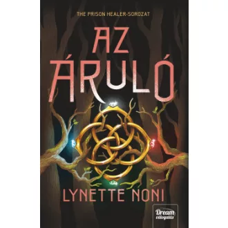 Az áruló - The Prison Healer-sorozat 3. rész