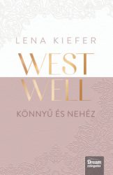 Westwell - Könnyű és nehéz