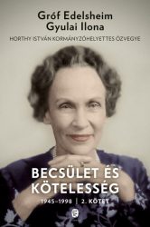 Becsület és kötelesség 2. kötet - 1945-1998