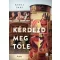 Kérdezd meg tőle