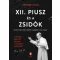 XII. Piusz és a zsidók - Pacelli listája: 2800 üldözött segélykérő levele alapján