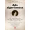 Ada algoritmusa - Avagy hogyan indította el Lord Byron lánya a digitális kort a számok költészete által