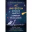 Az Univerzum - Gyakran ismételt kérdések és válaszok