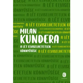 A lét elviselhetetlen könnyűsége