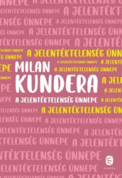 A jelentéktelenség ünnepe