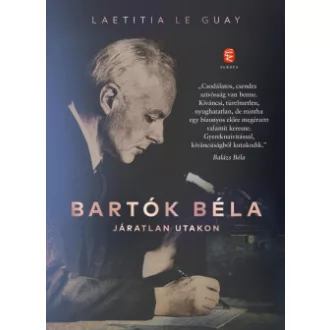 Bartók Béla - Járatlan utakon