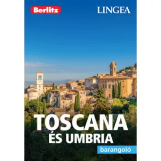 Toscana és Umbria - Barangoló