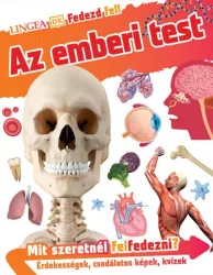 Fedezd fel! - Az emberi test