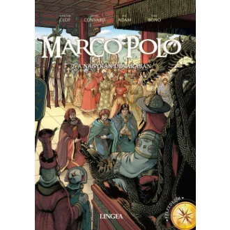 Marco Polo 2. - A nagykán udvarában