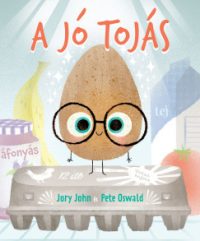 Jory John - A jó tojás