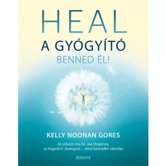 HEAL - A gyógyító benned él