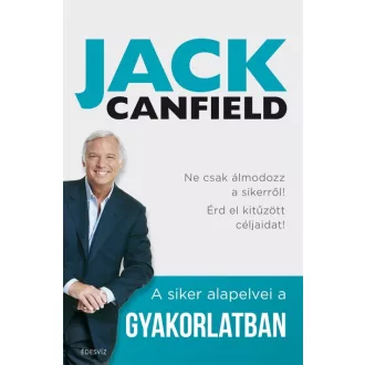 A siker alapelvei a gyakorlatban
