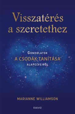 Visszatérés a szeretethez