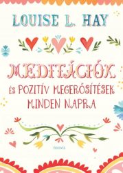Meditációk és pozitív megerősítések minden napra