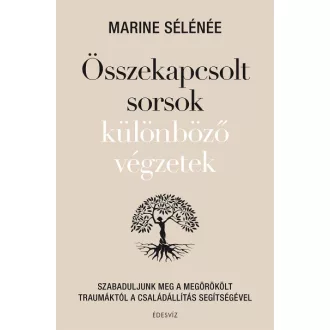 Összekapcsolt sorsok különböző végzetek