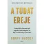 A tudat ereje