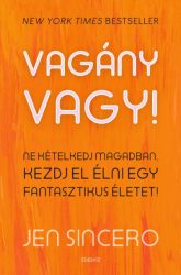 Vagány vagy!