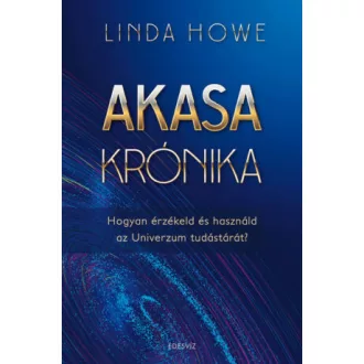 Akasa-krónika - Hogyan olvasd a lélek feljegyzéseit?