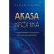 Akasa-krónika - Hogyan olvasd a lélek feljegyzéseit?
