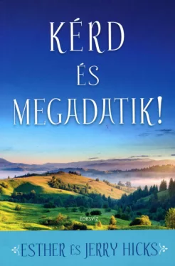 Kérd és Megadatik! 1.