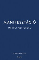 Manifesztáció - Merülj mélyebbre