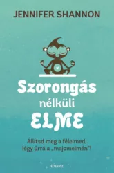 Szorongás nélküli elme