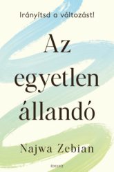 Az egyetlen állandó - Irányítsd a változást!