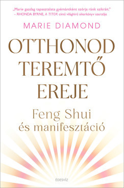 Otthonod teremtő ereje