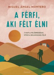 A férfi, aki félt élni - Éldekorált