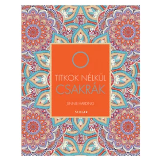 Csakrák - Titkok nélkül