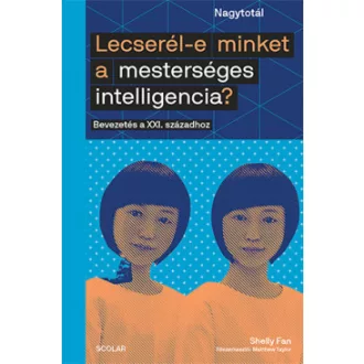 Lecserél-e minket a mesterséges intelligencia?
