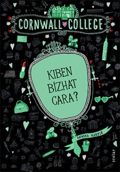 Kiben bízhat Cara? - Cornwall College 2